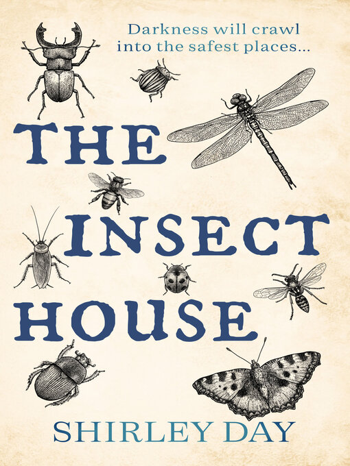 Title details for The Insect House by Shirley Day - Available